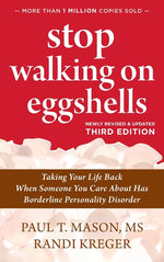 Book cover for Stop Walking on Eggshells: Taking Your Life Back When Someone You Care About Has Borderline Personality Disorder
