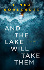 Book cover for And the Lake Will Take Them