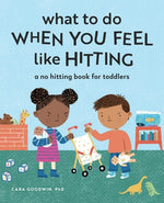 Book cover for What to Do When You Feel Like Hitting: A No Hitting Book for Toddlers
