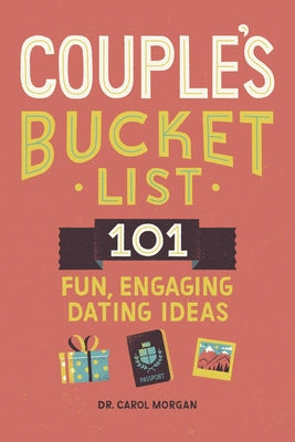 Book cover for Couple's Bucket List: 101 Fun, Engaging Dating Ideas