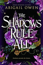Book cover for The Shadows Rule All