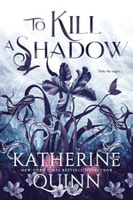 Book cover for To Kill a Shadow