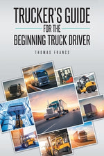 Book cover for Trucker's Guide for the Beginning Truck Driver