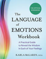 Book cover for Language of Emotions Workbook: A Practical Guide to Reveal the Wisdom in Each of Your Feelings