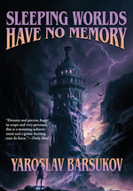 Book cover for Sleeping Worlds Have No Memory