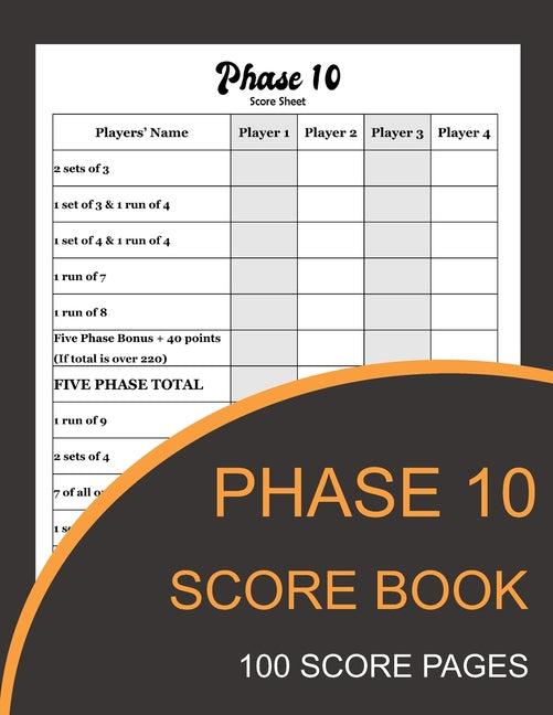 Book cover for Phase 10 Score Book: Phase Ten Card Game Record Keeper Book and Writing Note to Record Your Scores Playing Phase 10