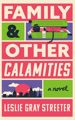 Book cover for Family & Other Calamities