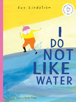 Book cover for I Do Not Like Water