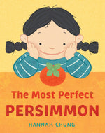 Book cover for The Most Perfect Persimmon