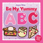 Book cover for Be My Yummy ABC