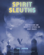 Book cover for Spirit Sleuths: How Magicians and Detectives Exposed the Ghost Hoaxes