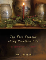 Book cover for The Four Seasons of my Primitive Life: An Inspirational Journey