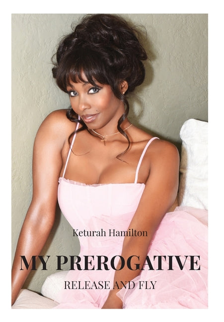 Book cover for My Prerogative: Release and Fly