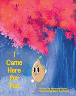 Book cover for I Came Here for You