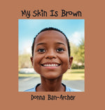 Book cover for My Skin is Brown