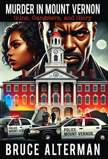Book cover for Murder in Mount Vernon: Guns, Gangsters and Glory
