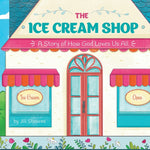 Book cover for Ice Cream Shop: A Story of How God Loves Us All