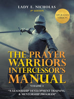 Book cover for Prayer Warriors Intercessor's Manual: "A Leadership Development Training & Mentorship Program"