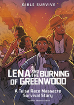Book cover for Lena and the Burning of Greenwood: A Tulsa Race Massacre Survival Story