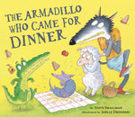 Book cover for Armadillo Who Came for Dinner
