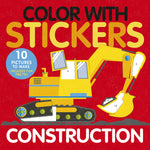 Book cover for Color with Stickers: Construction: 10 Pictures to Make Includes Fun Facts!