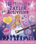 Book cover for 10-Minute Taylor Activities: The 100% Unofficial Ultimate Activity Book for Super Fans!