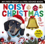 Book cover for Noisy Christmas: My First Touch and Feel Sound Book