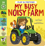 Book cover for My Busy Noisy Farm: Play & Pretend