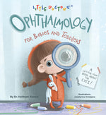 Book cover for Ophthalmology for Babies and Toddlers: A Lift-The-Flap Book about the Eyes