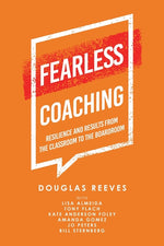 Book cover for Fearless Coaching: Resilience and Results from the Classroom to the Boardroom