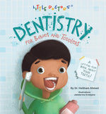 Book cover for Dentistry for Babies and Toddlers: A Lift-The-Flap Book about Your Teeth!
