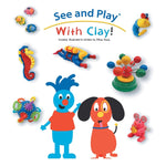 Book cover for See and Play With Clay!