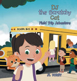 Book cover for DJ the Scratchy Cat: Field Trip Adventure