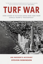 Book cover for Turf War: How a Band of Activists Saved New York from Donald Trump's "Masterpiece"