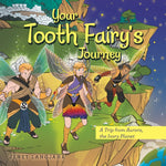 Book cover for Your Tooth Fairy's Journey: A Trip from Aurora, the Ivory Planet