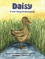 Book cover for Daisy: A true story of a Brave Duck