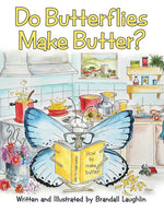 Book cover for Do Butterflies Make Butter?