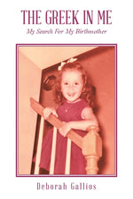 Book cover for Greek in Me: My Search For My Birthmother