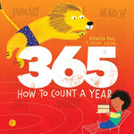Book cover for 365: How to Count a Year