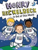 Book cover for Henry Heckelbeck Is Out of This World