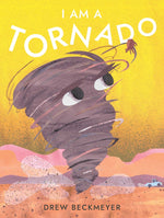 Book cover for I Am a Tornado