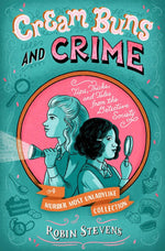 Book cover for Cream Buns and Crime: Tips, Tricks, and Tales from the Detective Society