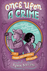 Book cover for Once Upon a Crime: Delicious Mysteries and Deadly Murders from the Detective Society