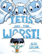 Book cover for Yetis Are the Worst!