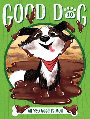Book cover for All You Need Is Mud