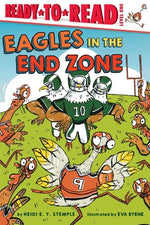 Book cover for Eagles in the End Zone: Ready-To-Read Level 1