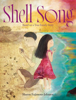 Book cover for Shell Song: Based on a True Family Story