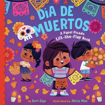 Book cover for Día de Muertos: A Papel Picado Lift-The-Flap Book