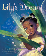 Book cover for Lily's Dream: A Fairy Friendship