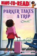 Book cover for Parker Takes a Trip: Ready-To-Read Level 1